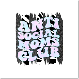 Antisocial Moms Club Posters and Art